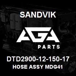 DTD2900-12-150-17 Sandvik HOSE ASSY MDG41 | AGA Parts