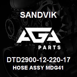 DTD2900-12-220-17 Sandvik HOSE ASSY MDG41 | AGA Parts