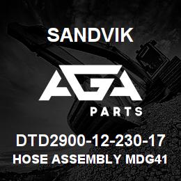 DTD2900-12-230-17 Sandvik HOSE ASSEMBLY MDG41 | AGA Parts