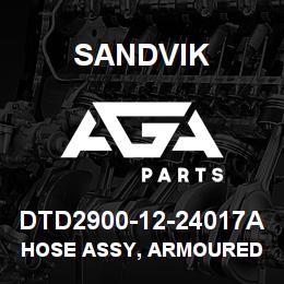 DTD2900-12-24017A Sandvik HOSE ASSY, ARMOURED MDG41 | AGA Parts