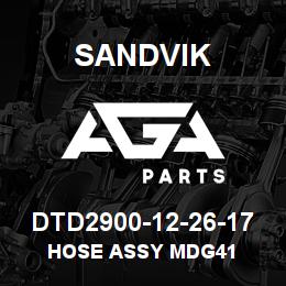 DTD2900-12-26-17 Sandvik HOSE ASSY MDG41 | AGA Parts