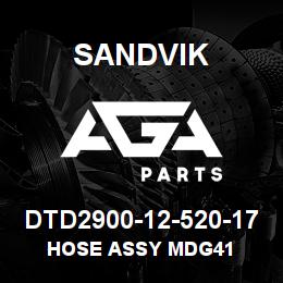 DTD2900-12-520-17 Sandvik HOSE ASSY MDG41 | AGA Parts