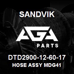 DTD2900-12-60-17 Sandvik HOSE ASSY MDG41 | AGA Parts