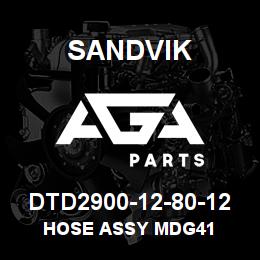 DTD2900-12-80-12 Sandvik HOSE ASSY MDG41 | AGA Parts