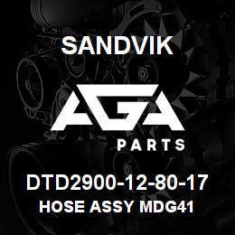 DTD2900-12-80-17 Sandvik HOSE ASSY MDG41 | AGA Parts