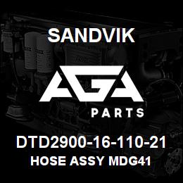 DTD2900-16-110-21 Sandvik HOSE ASSY MDG41 | AGA Parts