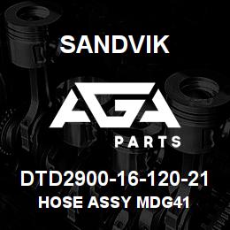 DTD2900-16-120-21 Sandvik HOSE ASSY MDG41 | AGA Parts