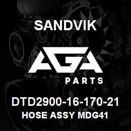 DTD2900-16-170-21 Sandvik HOSE ASSY MDG41 | AGA Parts