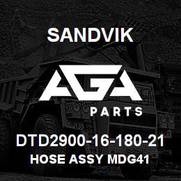 DTD2900-16-180-21 Sandvik HOSE ASSY MDG41 | AGA Parts