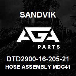 DTD2900-16-205-21 Sandvik HOSE ASSEMBLY MDG41 | AGA Parts