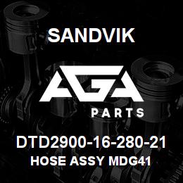 DTD2900-16-280-21 Sandvik HOSE ASSY MDG41 | AGA Parts