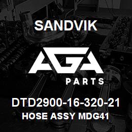 DTD2900-16-320-21 Sandvik HOSE ASSY MDG41 | AGA Parts