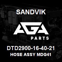 DTD2900-16-40-21 Sandvik HOSE ASSY MDG41 | AGA Parts