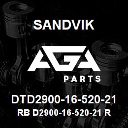 DTD2900-16-520-21 Sandvik RB D2900-16-520-21 RB | AGA Parts
