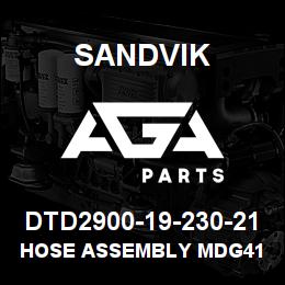 DTD2900-19-230-21 Sandvik HOSE ASSEMBLY MDG41 | AGA Parts