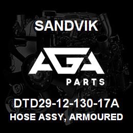 DTD29-12-130-17A Sandvik HOSE ASSY, ARMOURED MDG41 | AGA Parts