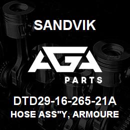 DTD29-16-265-21A Sandvik HOSE ASS'Y, ARMOURED MDG41 | AGA Parts
