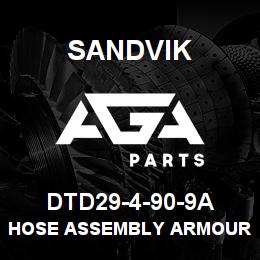 DTD29-4-90-9A Sandvik HOSE ASSEMBLY ARMOURED MDG41 | AGA Parts