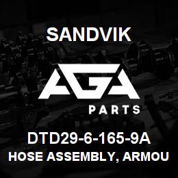 DTD29-6-165-9A Sandvik HOSE ASSEMBLY, ARMOURED MDG41 | AGA Parts