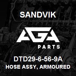 DTD29-6-56-9A Sandvik HOSE ASSY, ARMOURED MDG41 | AGA Parts