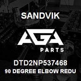 DTD2NP537468 Sandvik 90 DEGREE ELBOW REDUCER (6"-5") | AGA Parts