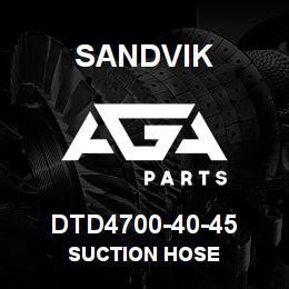 DTD4700-40-45 Sandvik SUCTION HOSE | AGA Parts