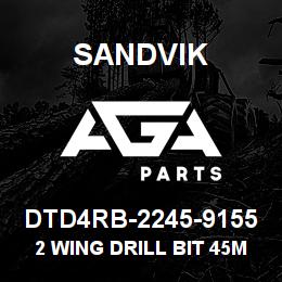 DTD4RB-2245-9155 Sandvik 2 WING DRILL BIT 45MM ROPETHREAD | AGA Parts