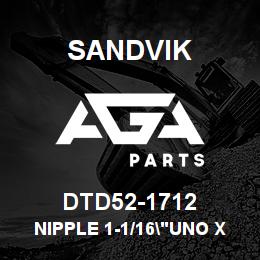 DTD52-1712 Sandvik NIPPLE 1-1/16"UNO X 3/4"JIC | AGA Parts