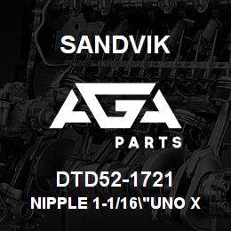 DTD52-1721 Sandvik NIPPLE 1-1/16"UNO X 1-1/16"JIC | AGA Parts