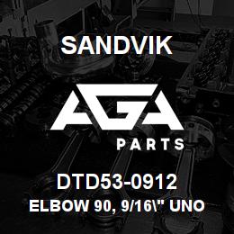DTD53-0912 Sandvik ELBOW 90, 9/16" UNO-RING X 3/4" JIC | AGA Parts