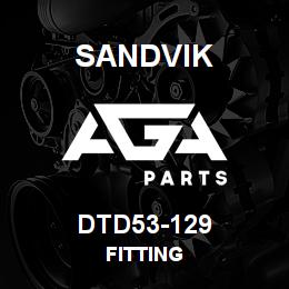 DTD53-129 Sandvik FITTING | AGA Parts