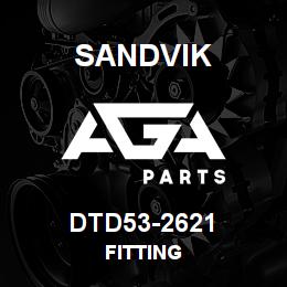 DTD53-2621 Sandvik FITTING | AGA Parts