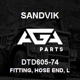 DTD605-74 Sandvik FITTING, HOSE END, LOW PRESSURE | AGA Parts