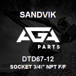 DTD67-12 Sandvik SOCKET 3/4" NPT F/F | AGA Parts
