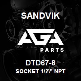 DTD67-8 Sandvik SOCKET 1/2" NPT | AGA Parts