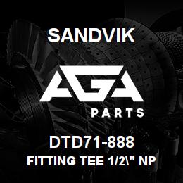 DTD71-888 Sandvik FITTING TEE 1/2" NPT F/F/F | AGA Parts