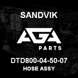 DTD800-04-50-07 Sandvik HOSE ASSY | AGA Parts