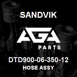 DTD900-06-350-12 Sandvik HOSE ASSY | AGA Parts