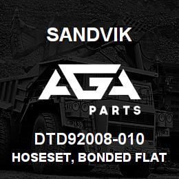 DTD92008-010 Sandvik HOSESET, BONDED FLAT, 850 DRILLHEA | AGA Parts
