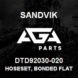 DTD92030-020 Sandvik HOSESET, BONDED FLAT, 1850 ASSY | AGA Parts