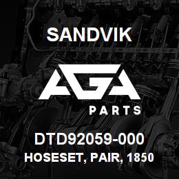 DTD92059-000 Sandvik HOSESET, PAIR, 1850 DRILLHEAD | AGA Parts