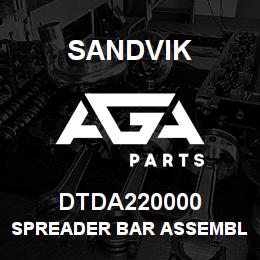 DTDA220000 Sandvik SPREADER BAR ASSEMBLY | AGA Parts