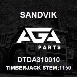 DTDA310010 Sandvik TIMBERJACK STEM;1150 | AGA Parts