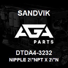 DTDA4-3232 Sandvik NIPPLE 2"NPT X 2"NPT | AGA Parts