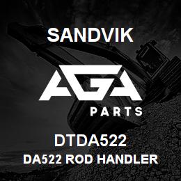 DTDA522 Sandvik DA522 ROD HANDLER | AGA Parts