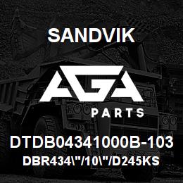 DTDB04341000B-103 Sandvik DBR434"/10"/D245KS+INT/SLEEVE | AGA Parts