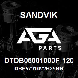 DTDB05001000F-120 Sandvik DBF5"/10"/B35HR | AGA Parts