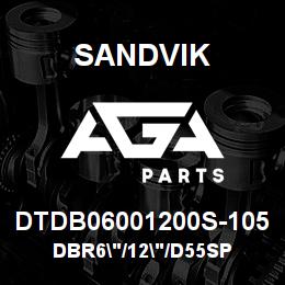 DTDB06001200S-105 Sandvik DBR6"/12"/D55SP | AGA Parts