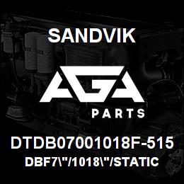 DTDB07001018F-515 Sandvik DBF7"/1018"/STATIC/DML+INT/SLEEVE | AGA Parts