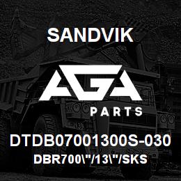 DTDB07001300S-030 Sandvik DBR700"/13"/SKS | AGA Parts